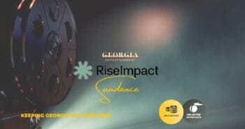 Georgia-Based Film Tax Credit Firm, RiseImpact, Partners with Georgia Entertainment at Sundance