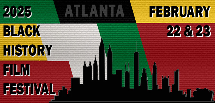 Commissioner Marvin S. Arrington, Jr. Presents 2025 Black History Film Festival 2025-Atlanta-Black-History-Film-Festival