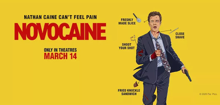 Weekend Box Office Results: ‘Novocaine’ With $8M+ Leads Lowest-Grossing Weekend Of 2025 To Date Novocaine_Movie_Poster